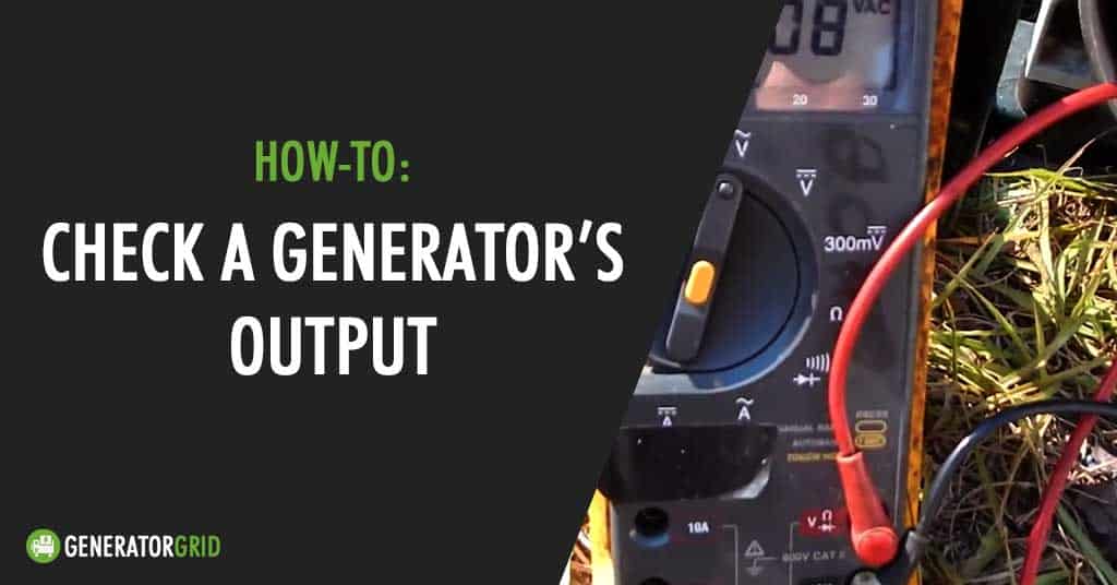 how to test a generator with a multimeter